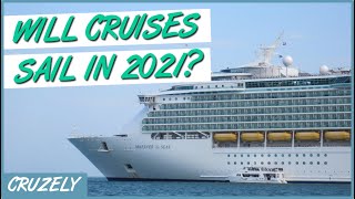 Will Cruises Return to Sailing in 2021?