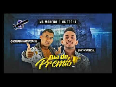 MC TOCHA E MC MORENO - DIA DE PRÊMIO (ÁUDIO OFICIAL)
