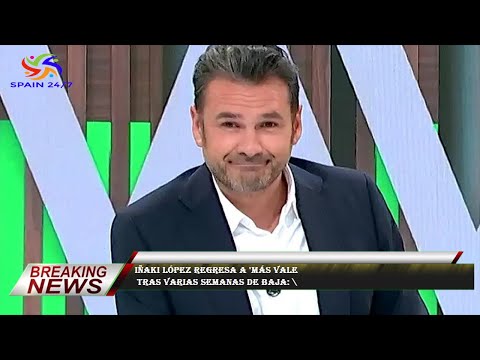 Iñaki López regresa a 'Más vale  tras varias semanas de baja: \