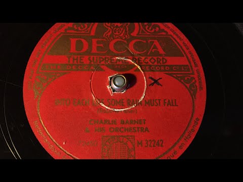 Charlie Barnet - Kay Starr - Into Each Life Sone Rain Must Fall - 78 rpm - Decca M32242