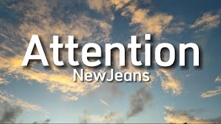 NewJeans - Attention (Lyrics)