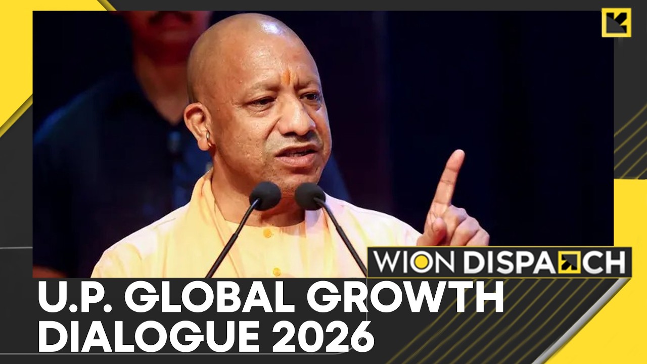 UP Global Growth Dialogue 2026: UP Promotes Itself As An Investment Hub | WION Dispatch