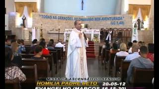 HOMILA PADRE BETO 20-05-12