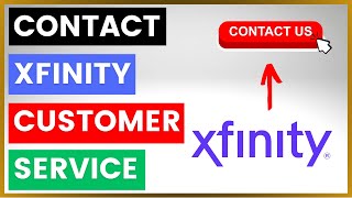How To Contact Xfinity Mobile Customer Service and Support [in 2025]