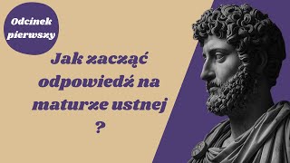 Matura ustna: Jak zacząć odpowiedź na maturze ustnej? #matura2025