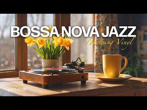 Morning Vinyl Jazz – Soft Bossa Nova Piano for Coffee, Focus & Creative Flow