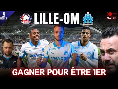 🔵LILLE - MARSEILLE : J15-LIGUE 1 | L'OM PASSERA 1ER SI VICTOIRE / LE 4ème vs LE  3ème / CHOC DE L1 🔥
