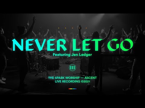 Never Let Go (Live) (feat. Jen Ledger) Music Video by The Spark