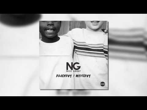 Nick Grant - Black Boy/White Boy
