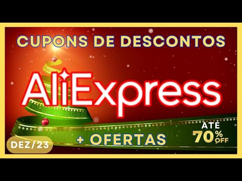 🎁 Descontos Especiais no AliExpress para o Natal 2023! 🎄 [Cupons AliExpress Dezembro 2023]