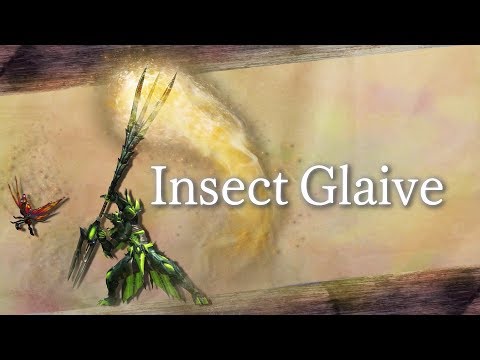 Monster Hunter Generations Ultimate - Insect Glaive