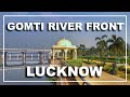 MARINE DRIVE GOMTINAGAR LUCKNOW GOMTI RIVERFRONT PARK LUCKNOW