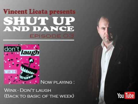 Vincent Licata - Shut up and dance Episode 03