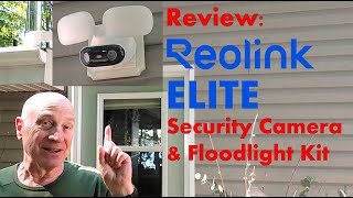 Reolink Elite Floodlight Security Camera Review
