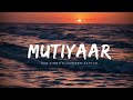MUTIYAAR (Lyrics) | Gur Sidhu | Jasmeen Akhtar | Latest Punjabi Song 2024