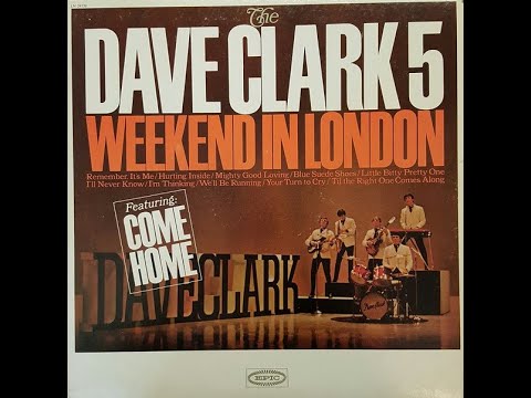 Dave Clark Five - Weekend In London  [Full Album] ((HQ Stereo)) 1965