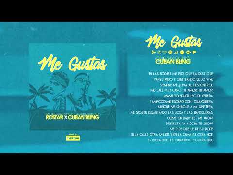 ROSTAR & CUBAN BLING - Me Gustas (Video Lyrics)