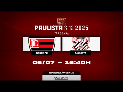 SUB-12 / OESTE X PAULISTA - 7ªRODADA | PAULISTA 2025