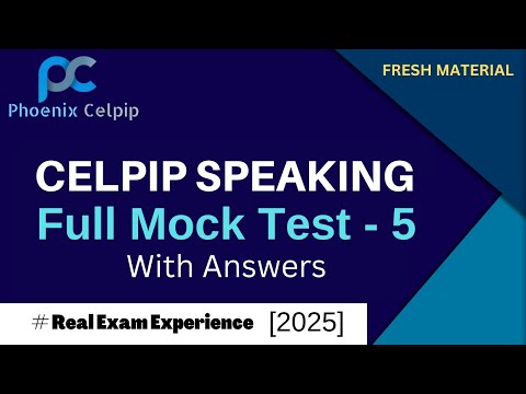 Celpip Speaking Test - 5 | 2025 | Real Questions and Sample Answers