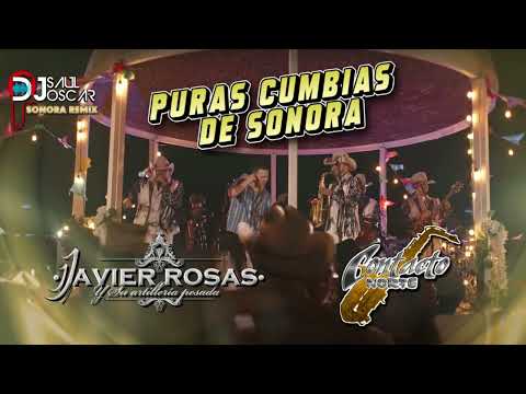PURAS CUMBIAS DE SONORA - CONTACTO NORTE Y JAVIER ROSAS (REMIX 2025) DJ SAUL DJ OSCAR