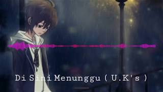 Download lagu U K's Disini menunggu - Versi Indonesia 1995 mp3 Download lagu U K's Disini menunggu - Versi Indonesia 1995 mp3