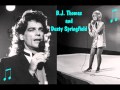 B.J. THOMAS & DUSTY SPRINGFIELD - As Long As We Got Each Other (1989)
