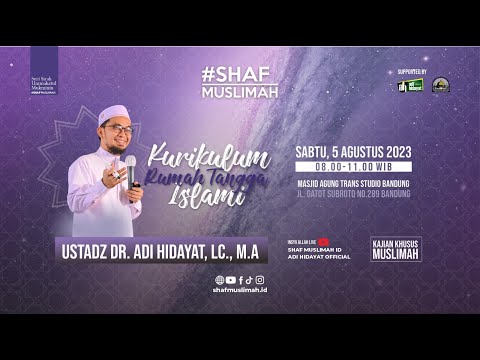 KURIKULUM RUMAH TANGGA ISLAMI - Ustadz DR. Adi Hidayat, Lc., M.A. #KAJIANSM