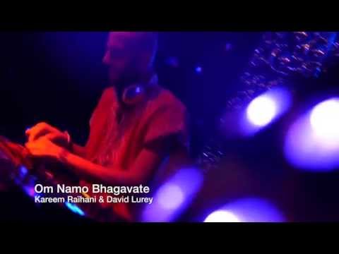 Kareem Raïhani Om Namo Bhagavate (live @Club Lite Amsterdam)