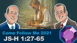 Scripture Gems- Come Follow Me: D&C 2; Joseph Smith-History v. 27-65
