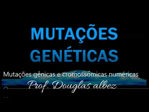 Mutações gênicas e cromossômicas numéricas (Aula 2).