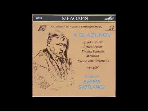 Alexander Glazunov : Stenka Razin, symphonic poem Op. 13 (1885)