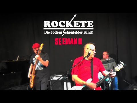 Seemann (2020 Edition) | Rockete - Die Jochen Schönfelder Band