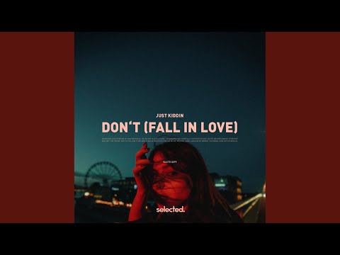 Don't (Fall in Love)