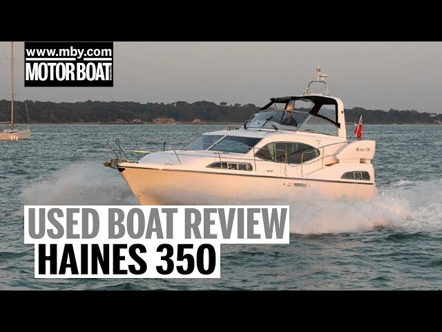 Haines 350 | Used Boat Review | Motor Boat & Yachting
