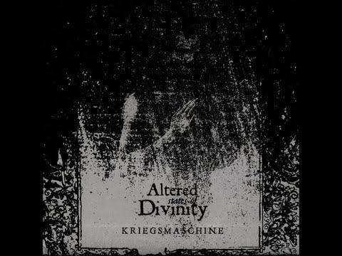 KRIEGSMASCHINE - Altered States Of Divinity 2005 full album