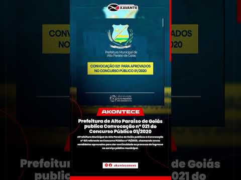 Prefeitura de Alto Paraíso de Goiás publica Convocação nº 021 do Concurso Público 01/2020