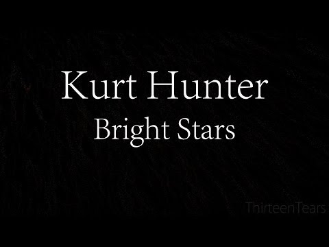 Kurt Hunter Bright Stars Lyrics