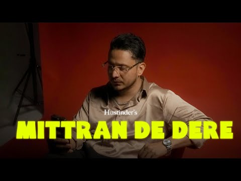 Mittran De Dere (Official Song) Hustinder | Vintage Records | Latest Punjabi Songs
