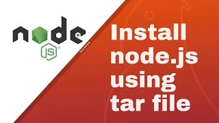 How to Install Node.js in Ubuntu Using tar file