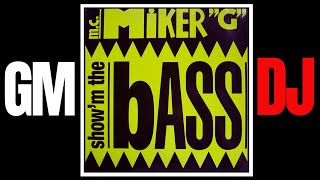 MC Miker G ‎– Show'm The Bass   (12" Mix)