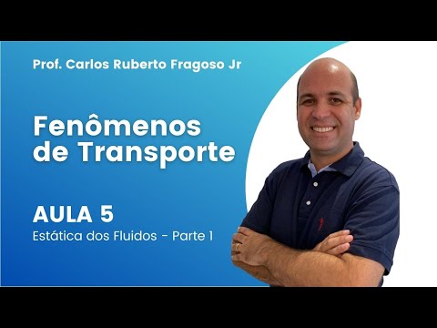 TRANSPORT PHENOMENA - Lesson 5 - Fluid Statics (Part 1)