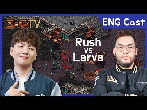 [ENG] "Excellent Play! #2" Rush vs Larva on Eclipse - Starcraft Remastered (StarCastTV English)