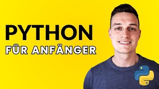 Python Lernen für Einsteiger - Teil 1: Variablen und Listen