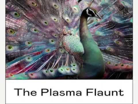 The Plasma Flaunt SAPIEN MEDICINE
