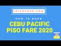 Cebu Pacific Piso Fare 2020 How to Book Tickets Cebu Pacific Piso Fare 2020 How to Book Tickets