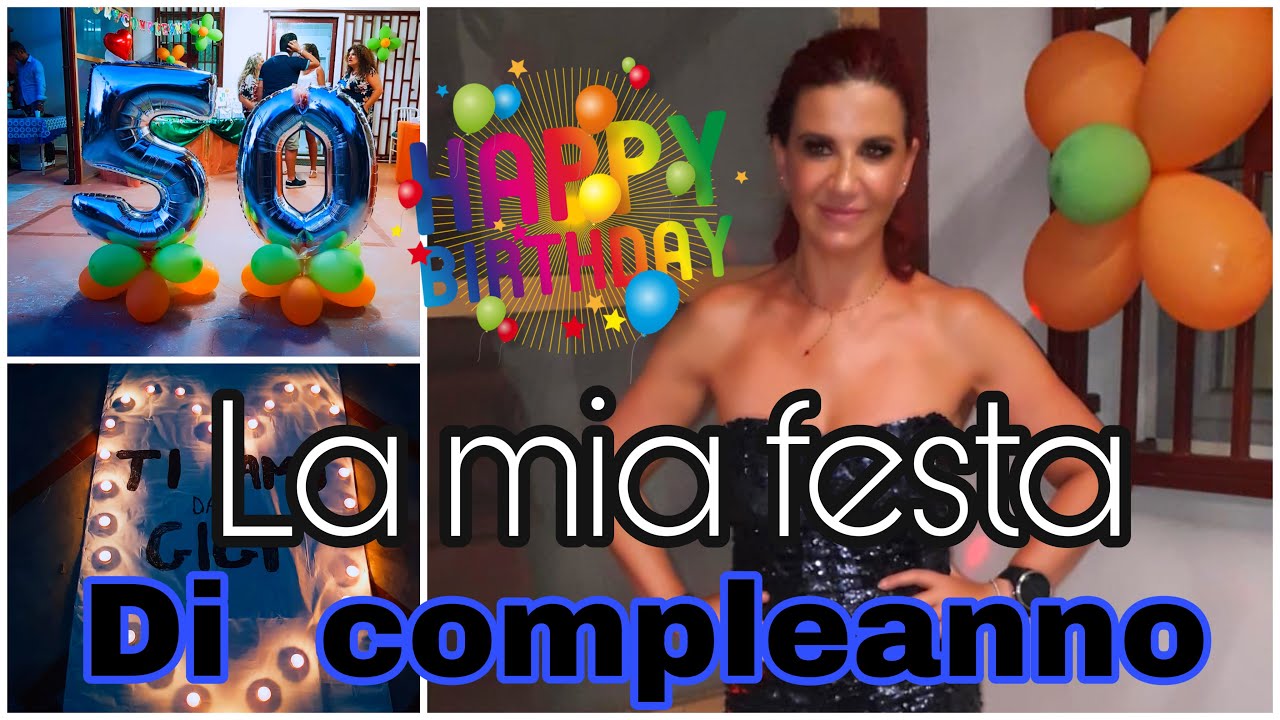 I MIEI PRIMI 50 ANNI !FESTA DI COMPLEANNO IN SICILIA