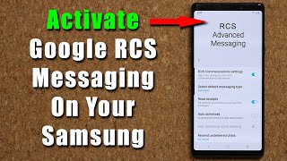 Activate Google RCS Messages on Samsung Galaxy Smartphones! (on stock Messages App)