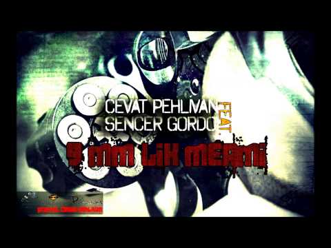 Cevat Pehlivan feat. Sencer Gordo - 9 mm'lik Mermi (2013)