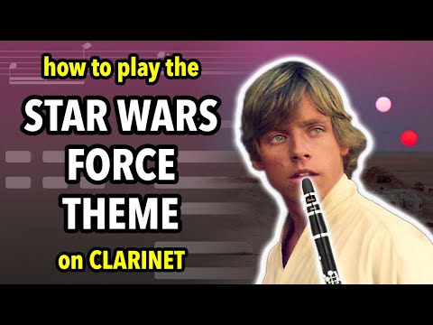 How to play the Force Theme on Clarinet | Clarified