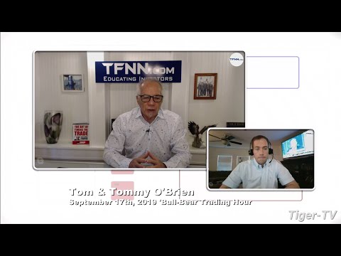 September 17th, 2019 - Bull-Bear Trading Hour on TFNN